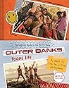 Outer Banks: Pogu...