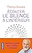 Ecouter le silence à l'intérieur