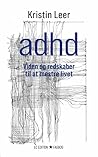 ADHD: Viden og re...