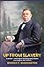 Up from Slavery by Booker T. Washington Up from Slavery by Booker T. Washington