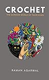 Crochet: The Gordian World of Tahir Khan Book cover for Crochet: The Gordian World of Tahir Khan