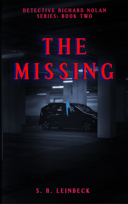 The Missing (Detective Richard Nolan, #2)