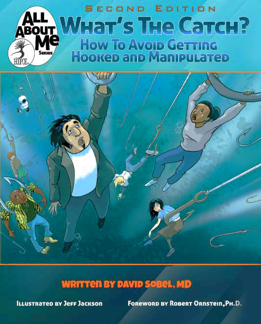 What's the Catch?: How to Avoid Getting Hooked and Manipulated, 2nd edition