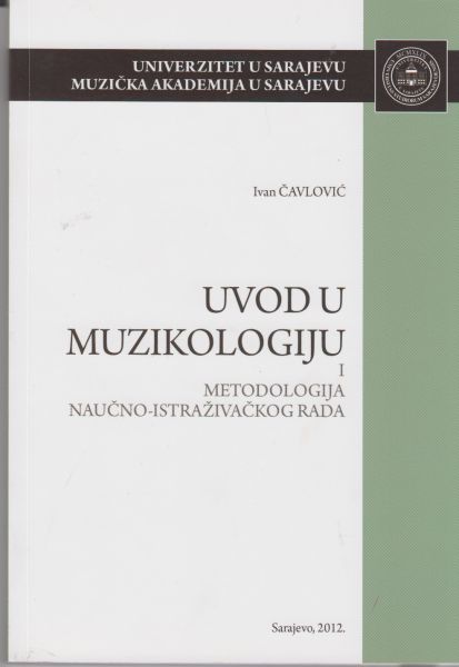 Uvod u muzikologiju i metodologija naučno-istraživačkog rada