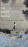 Leven en laten leven by Madeleijn van den Nieuwenhu... Leven en laten leven by Madeleijn van den Nieuwenhu...
