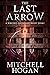 The Last Arrow (Sorcery Ascendant Short Story)