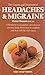 Headaches and Migraine: Cau...