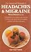 Headaches and Migraine by Harry Clements