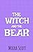 The Witch and the Bear