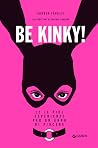 Be kinky! 12 (e p...