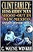 Clint Earley: Long Ridin’ Man: Shoot-Out In New Mexico: A Western Adventure (A Clint Earley Western Book 4)