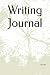 Writing Journal by Jah Smalls Writing Journal by Jah Smalls