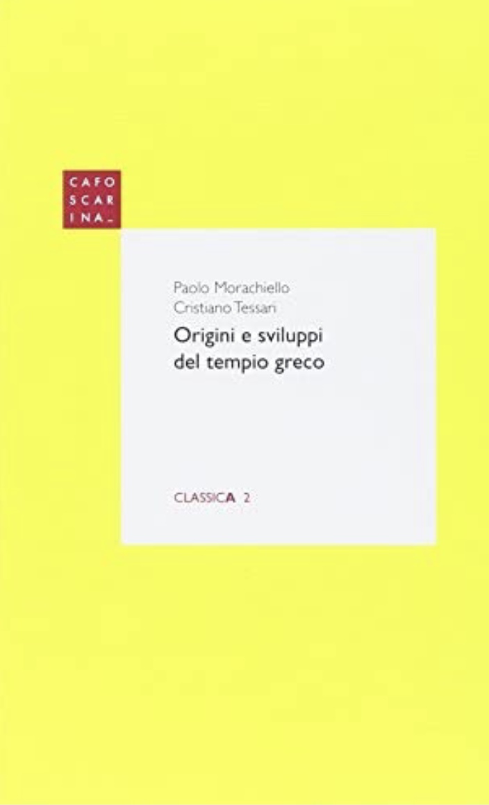 Origini e sviluppo del tempio greco - XII- V secolo a.C.