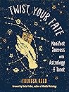 Twist Your Fate: ...