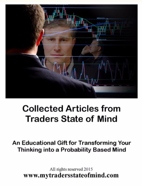 Collected Articles From Trader's State of Mind