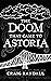 The Doom that Came to Astor...