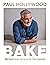 BAKE: My Best Ever Recipes ...