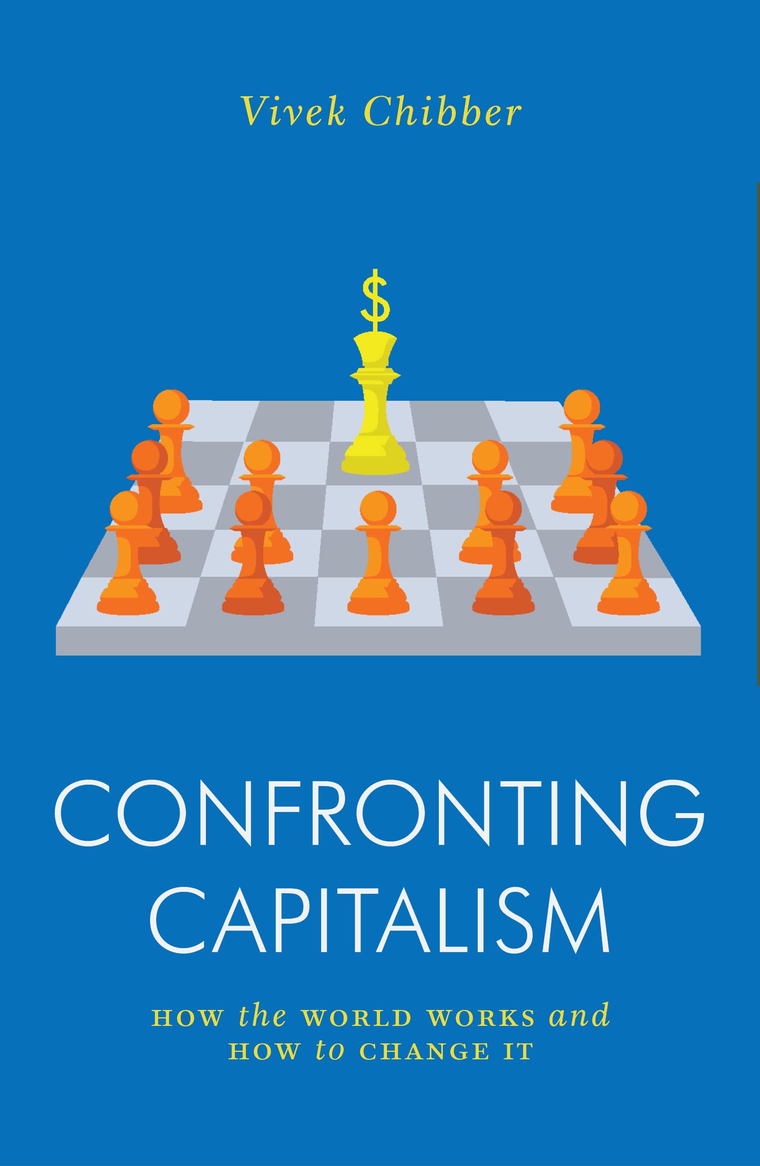 Confronting Capitalism: How the World Works and How to Change It (Jacobin)