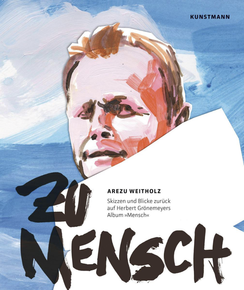 Zu Mensch. Skizzen und Blicke zurück auf Herbert Grönemeyers Album »Mensch«