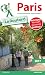 Guide du Routard Paris et des anecdotes surprenantes ! (French Edition)