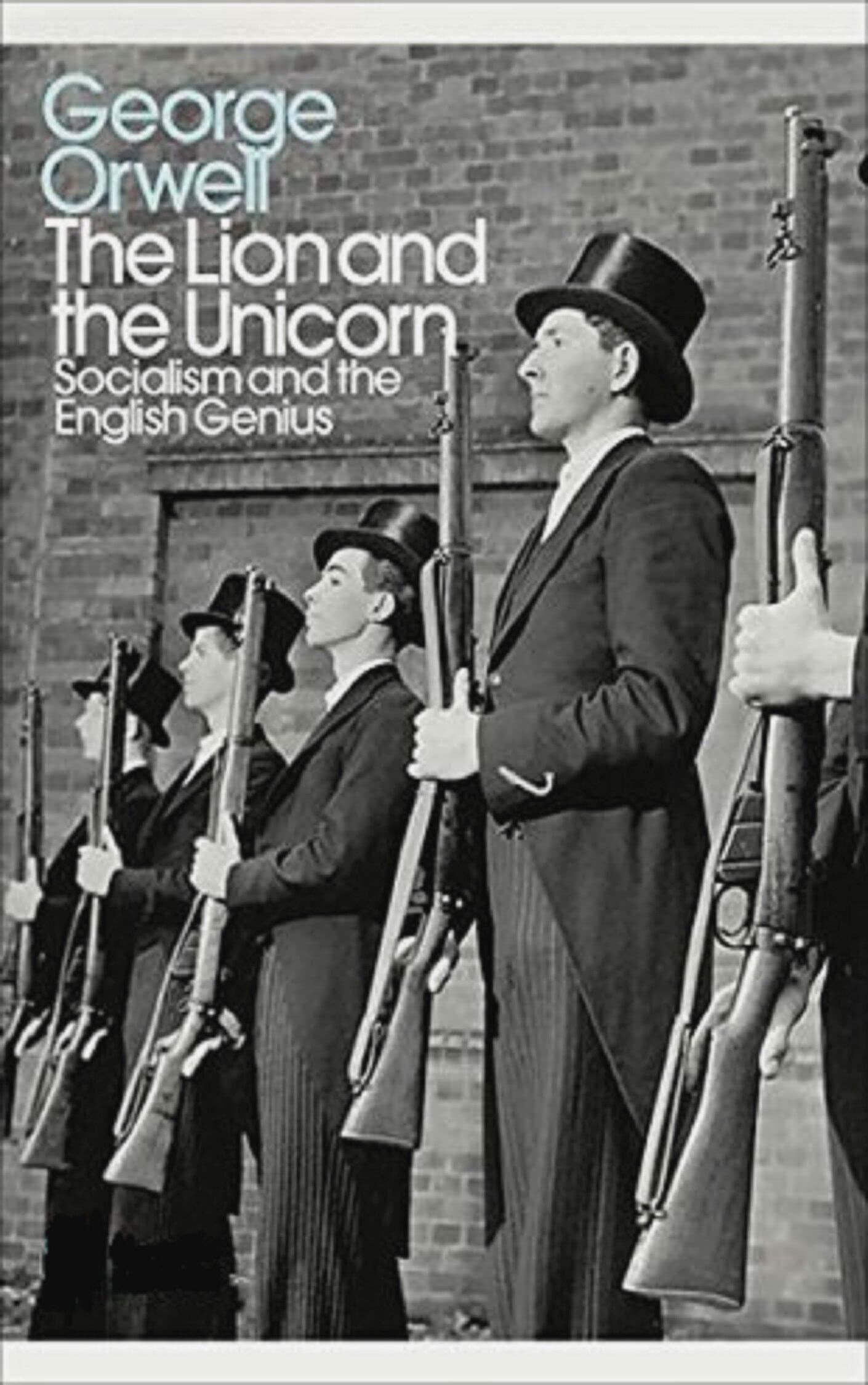 The Lion and the Unicorn : Socialism and the English Genius