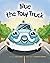 Blue the Tow Truck (Blue th...