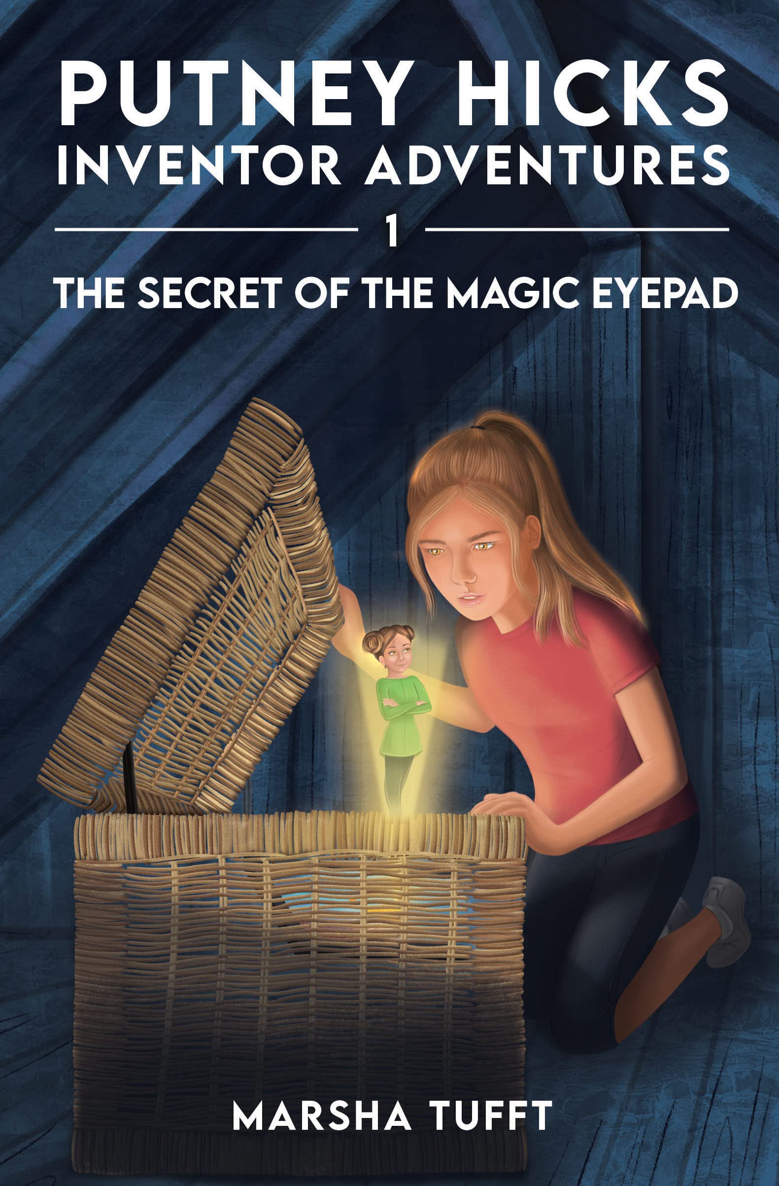 The Secret of the Magic eyePad (Putney Hicks Inventor Adventures, #1)