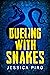 Dueling with Snakes (The Ph...
