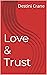 Love & Trust