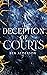 A Deception of Courts (Real...