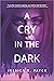 A Cry in the Dark (FBI: Str...