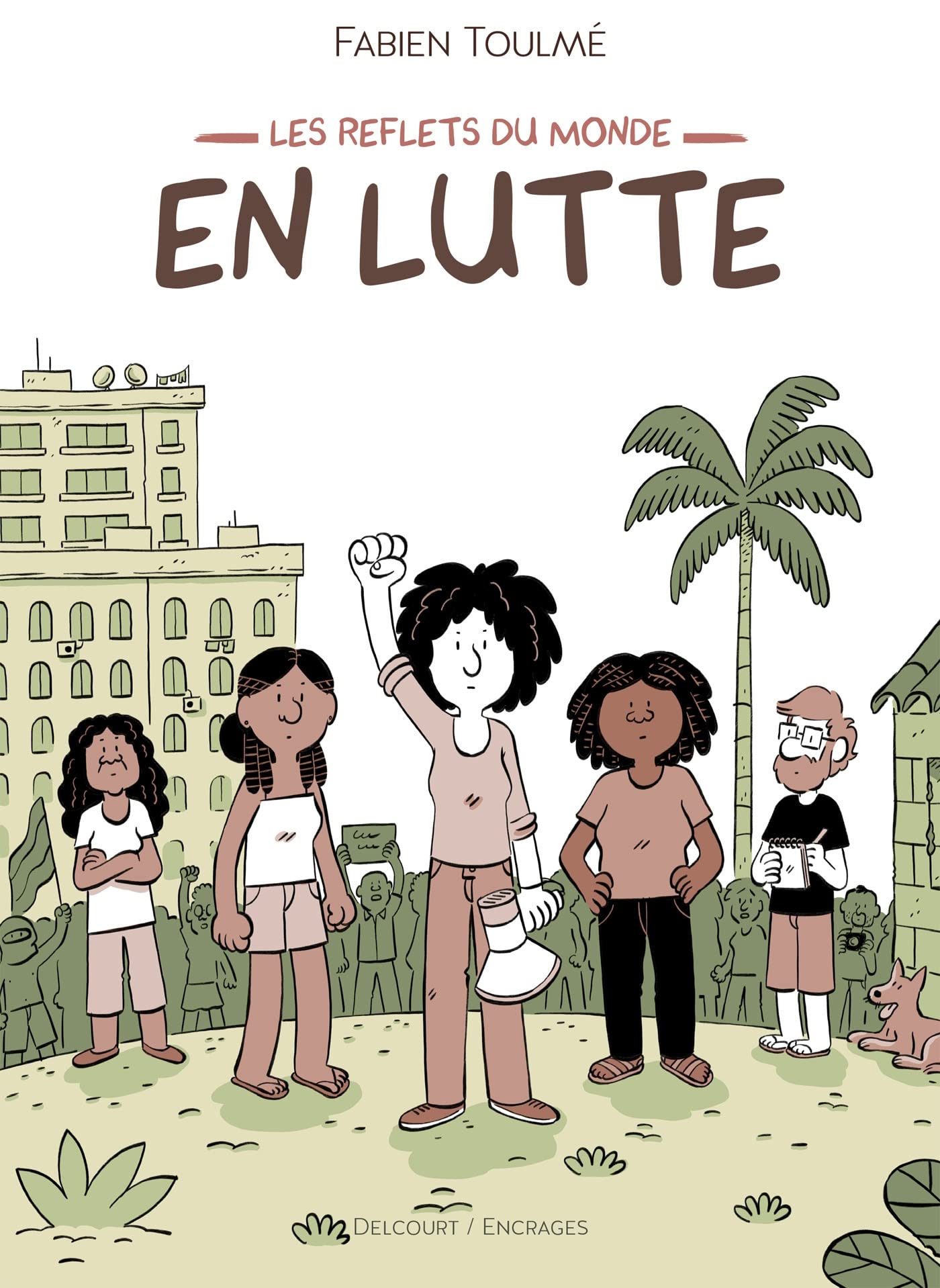 En lutte (Les reflets du monde, #1)