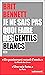 Je ne sais pas quoi faire des gentils blancs (French Edition)
