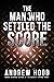 The Man Who Settled The Score