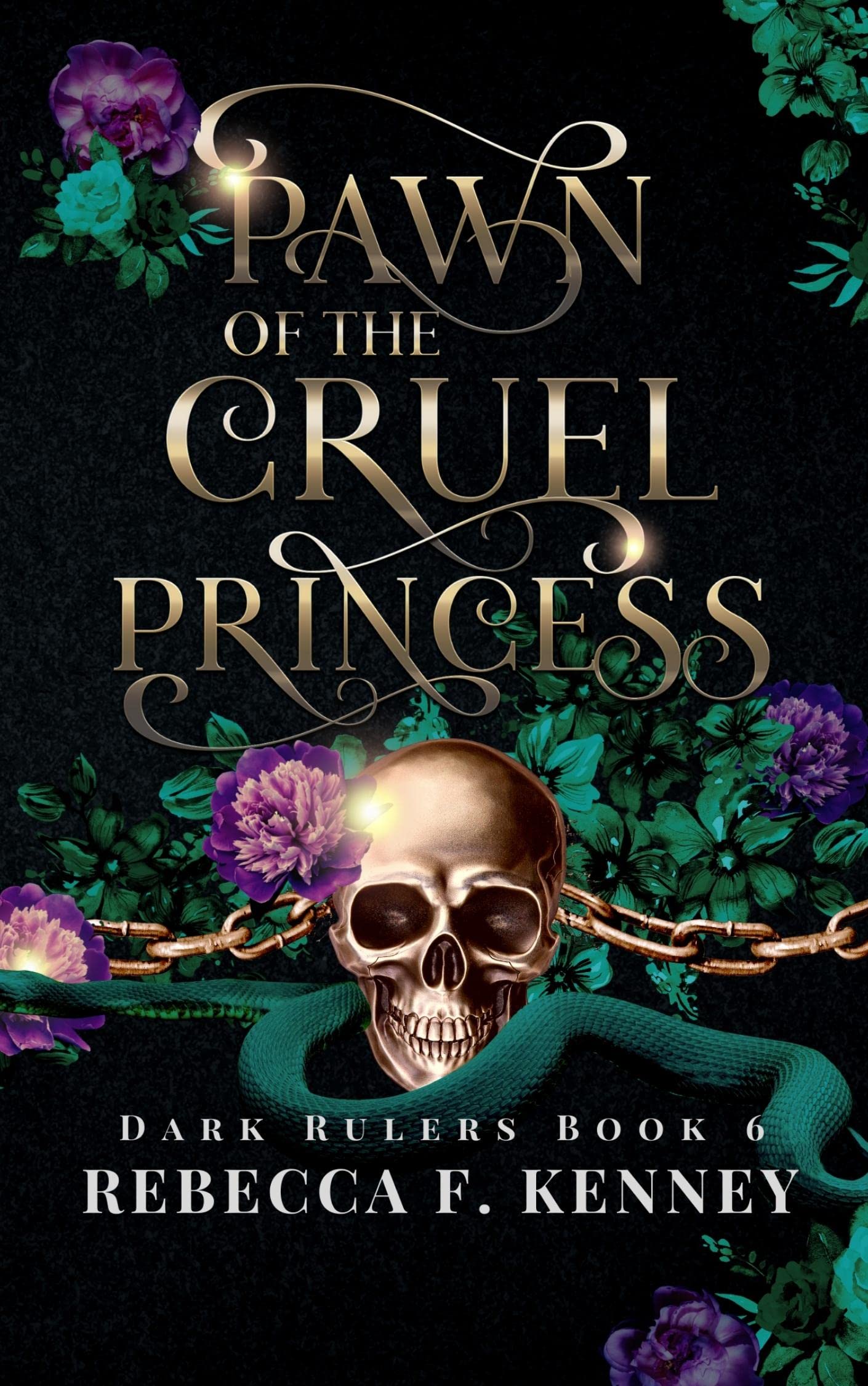 Pawn of the Cruel Princess (Dark Rulers, #6)