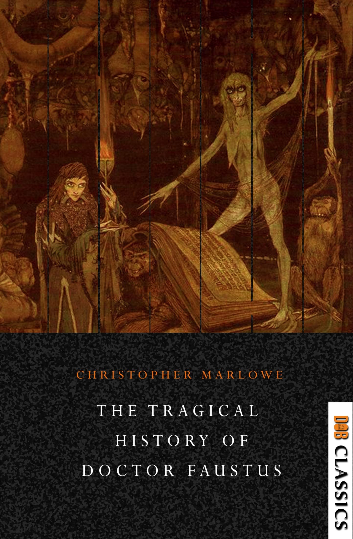 The Tragical History of Doctor Faustus