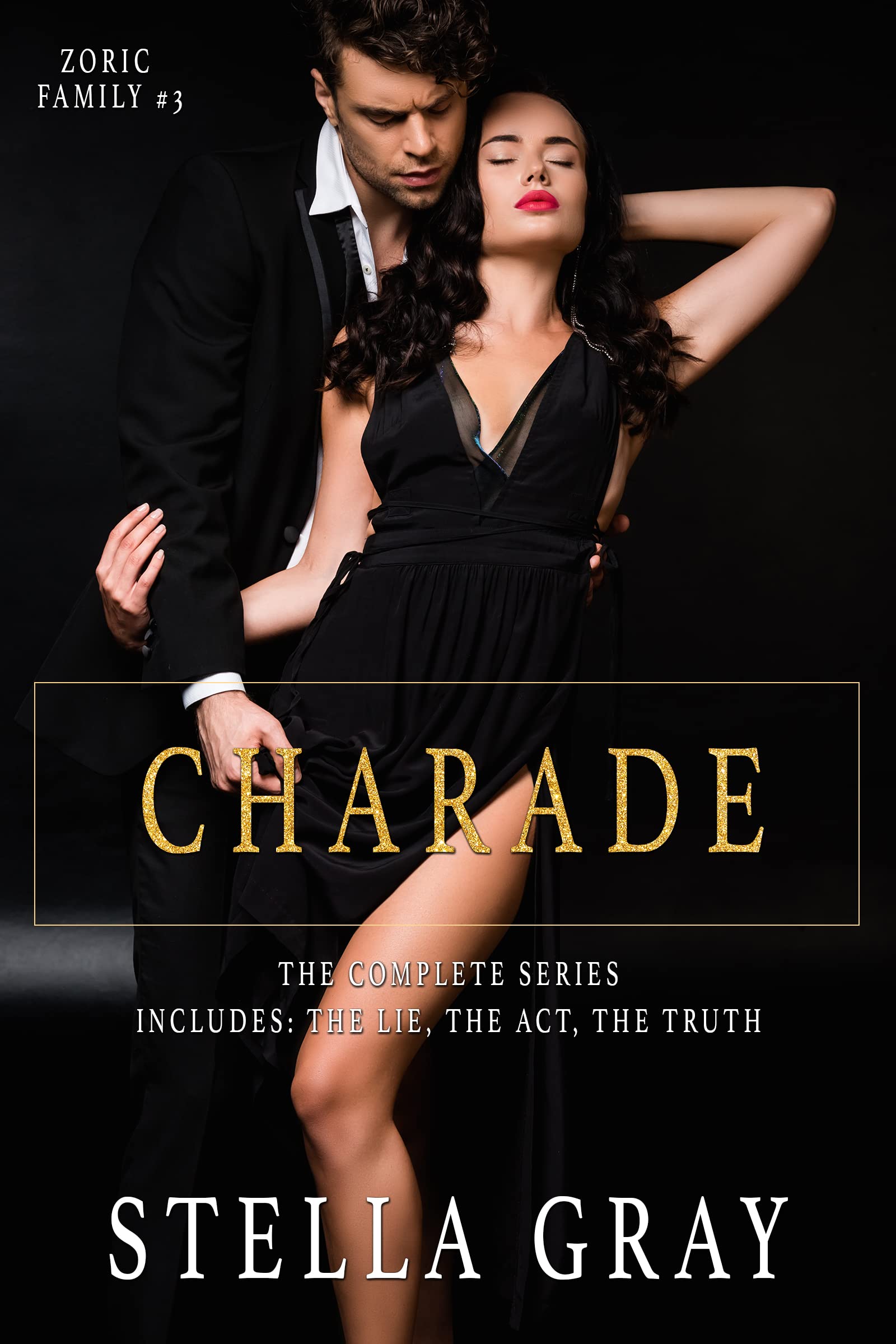 Charade (Charade #1-3; Zoric Family #3)