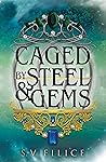 Caged By Steel & ...