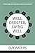Well Ordered, Living Well: A Field Guide to Presbyterian Church Government