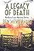 A Legacy of Death: A classi...