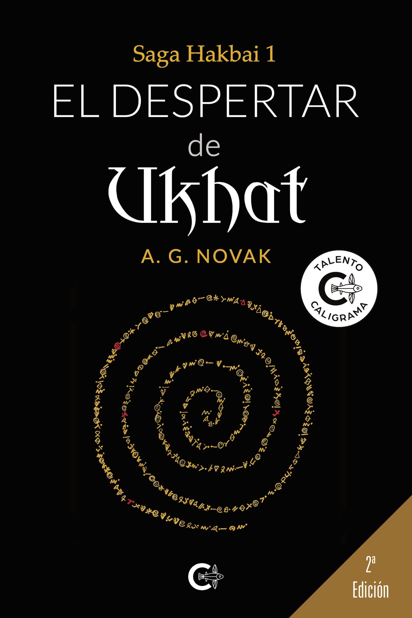 El despertar de Ukhat: Saga Hakbai 1 (Spanish Edition)