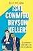 ¡Sal conmigo, Bryson Keller!