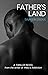 Father's Land by Damien Dsoul