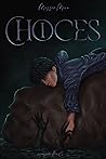 Choices