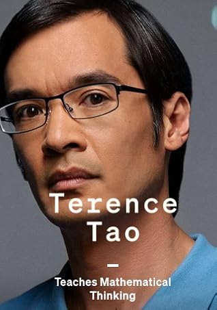 Terence Tao Teaches Mathematical Thinking