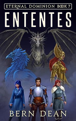 Ententes (Eternal Dominion #7)