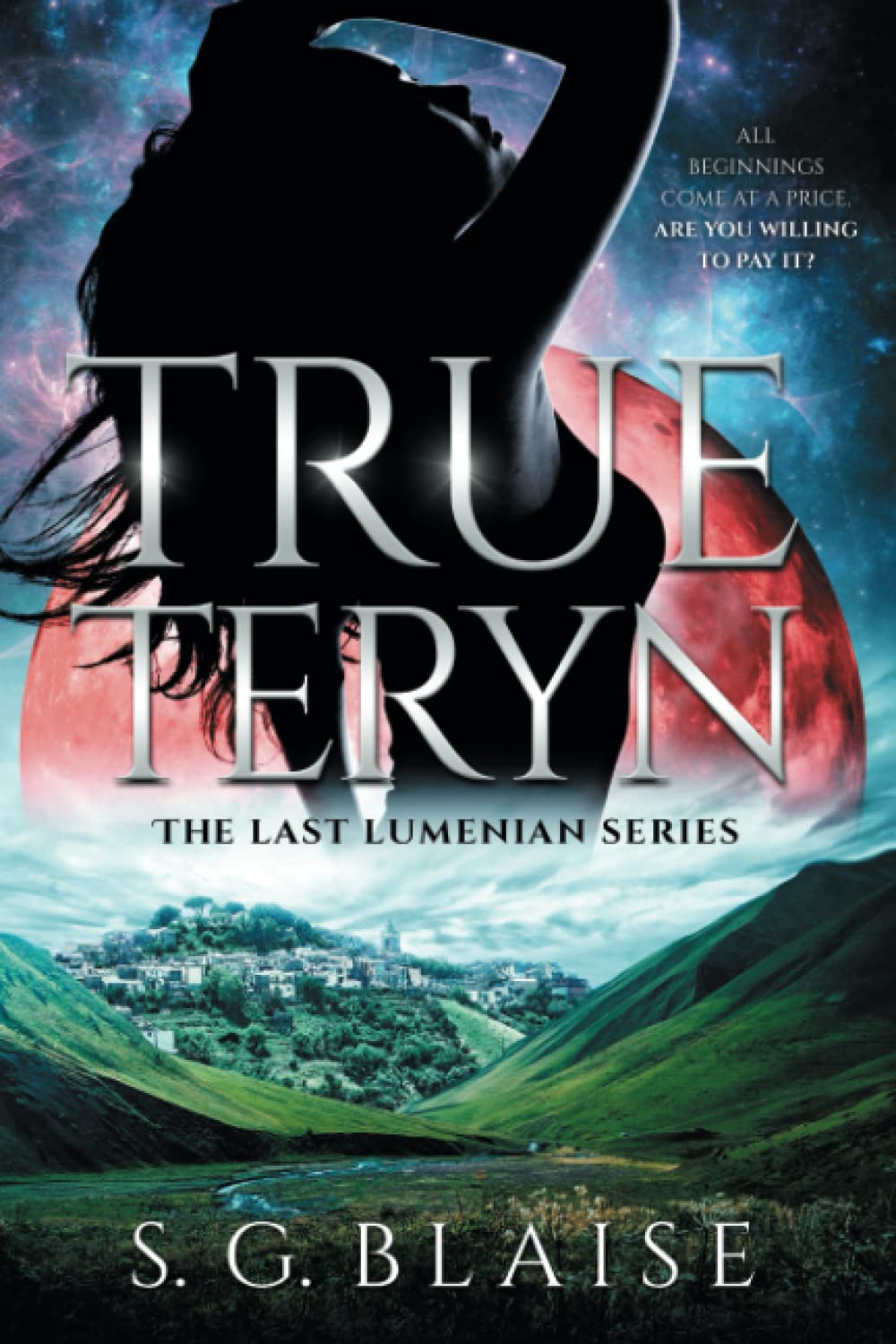 True Teryn (The Last Lumenian, #2)