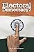Electoral Democracy? by M.G. Devasahayam