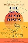 Book cover for The Sun Also Rises (Warbler Classics Annotated Edition)