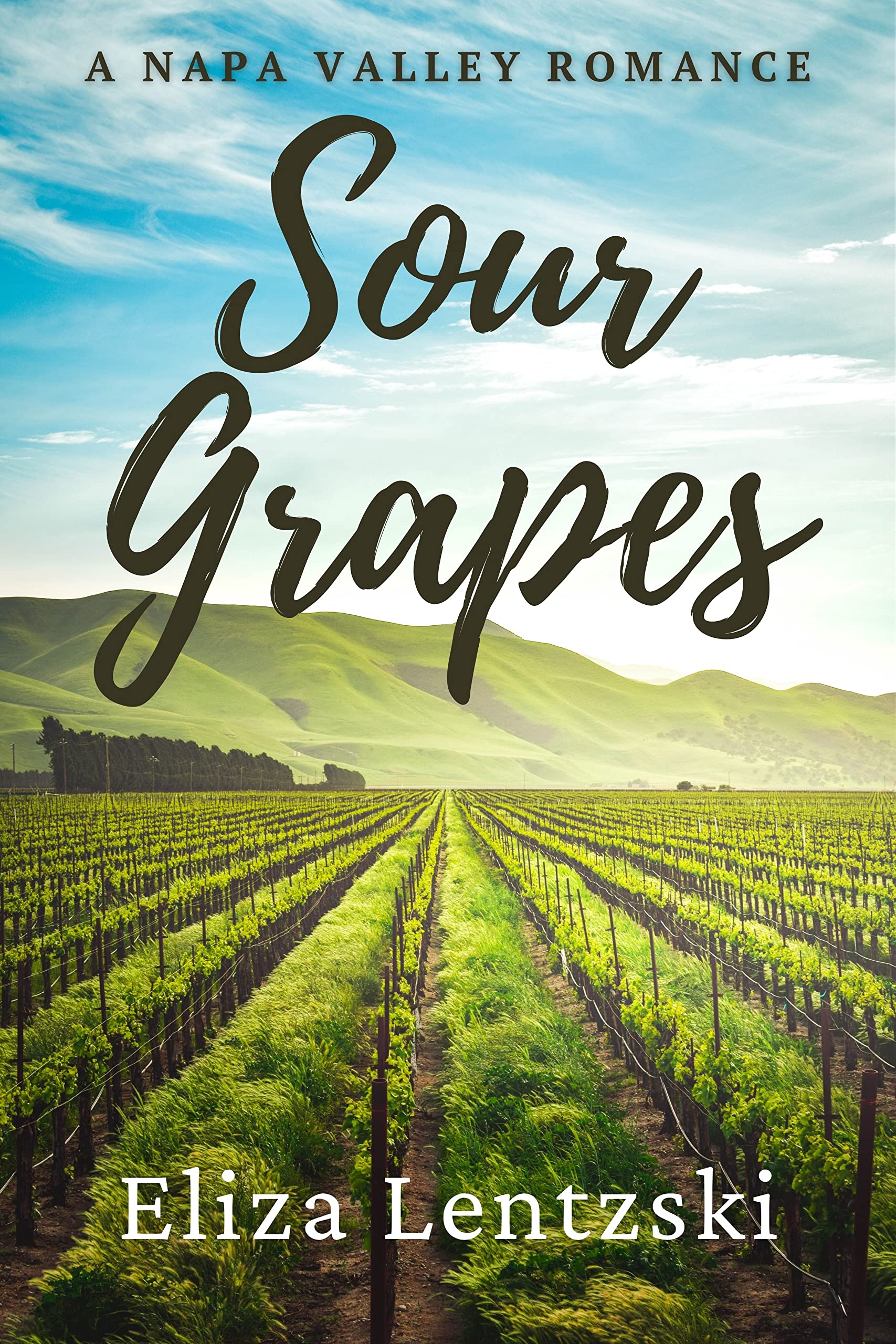 Sour Grapes (Kindle Edition)